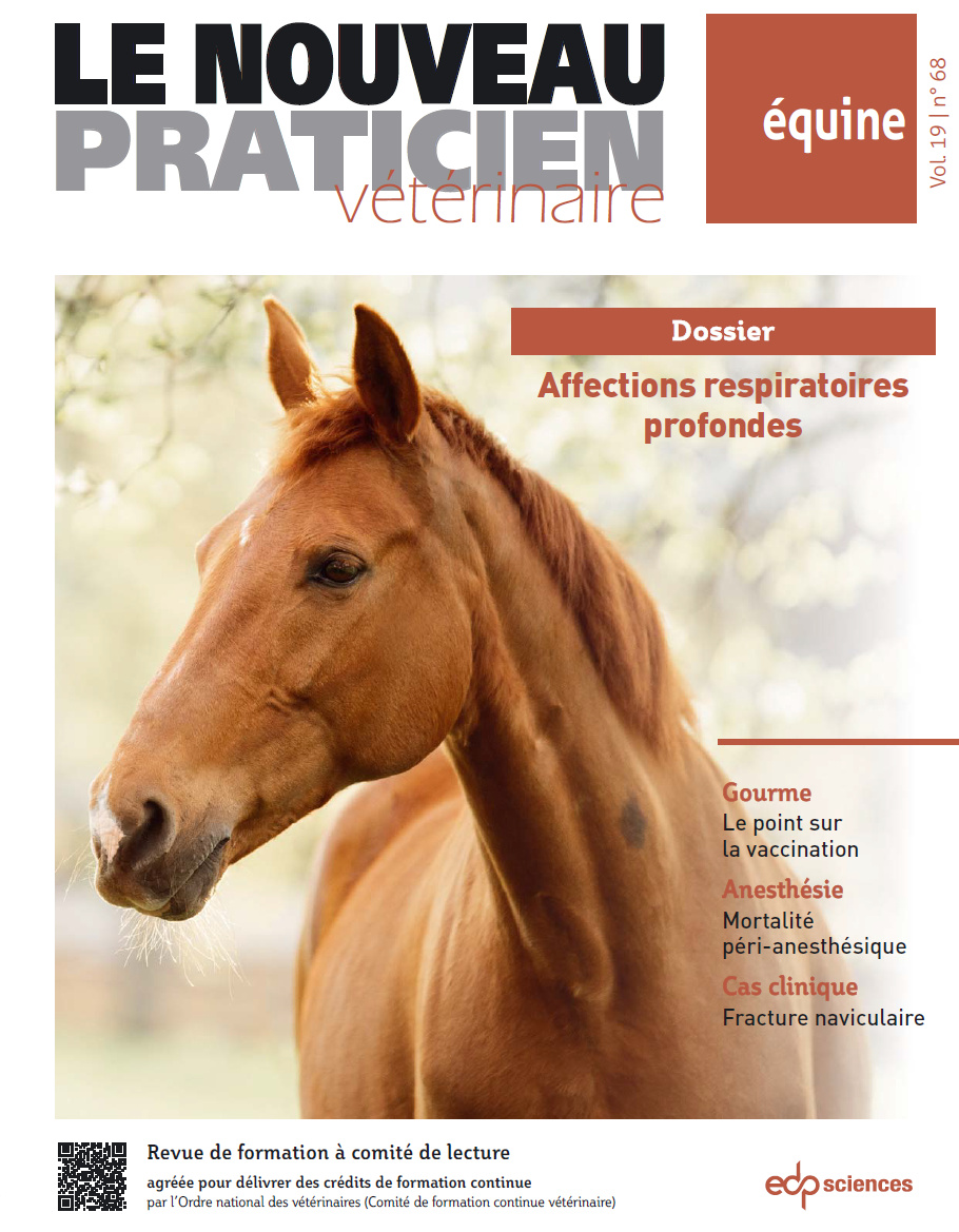 Le Nouveau Praticien Vétérinaire équine - Vol. 19 / 68 - 2025 - Affections respiratoires profondes